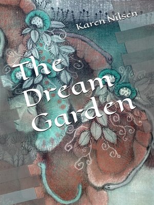 cover image of The Dream Garden